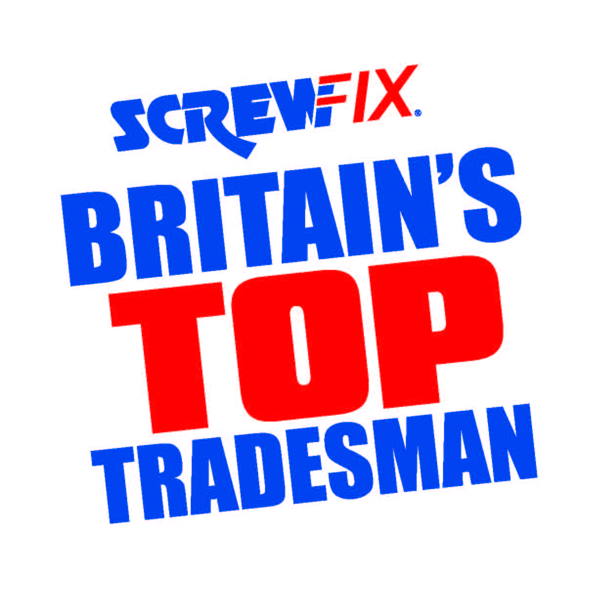 The Search is Back on for Screwfix’s Britain’s Top Tradesman 2013. Have You Got What it Takes to be Crowned Top of the Trade?