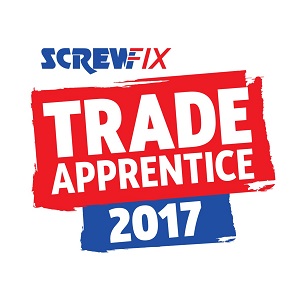 The Search Begins for Screwfix’s Trade Apprentice 2017