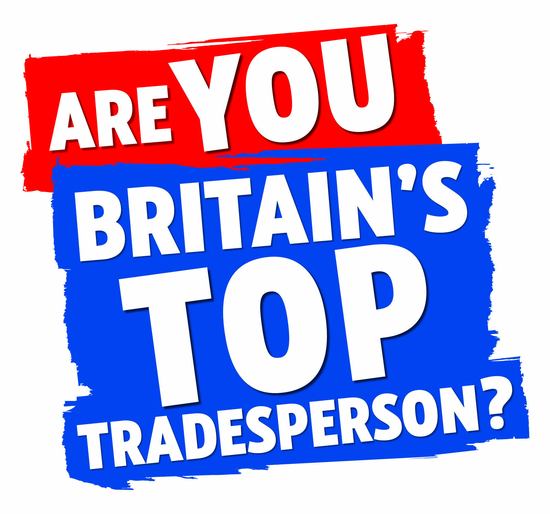 Today we launch the hunt for Screwfix’s Britain’s Top Tradesperson